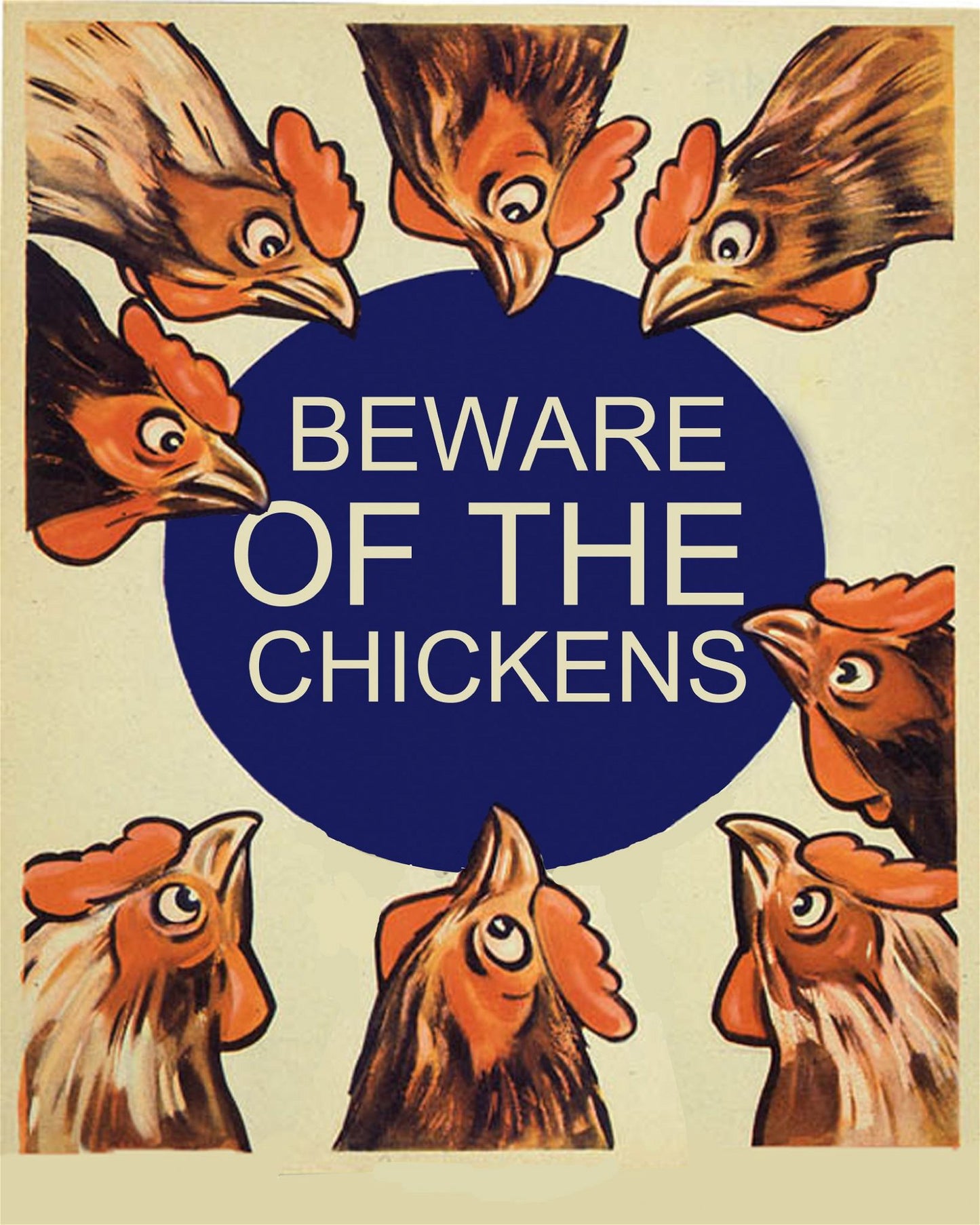 Vintage Metal Sign - Beware Of The Chickens Willow and Wine