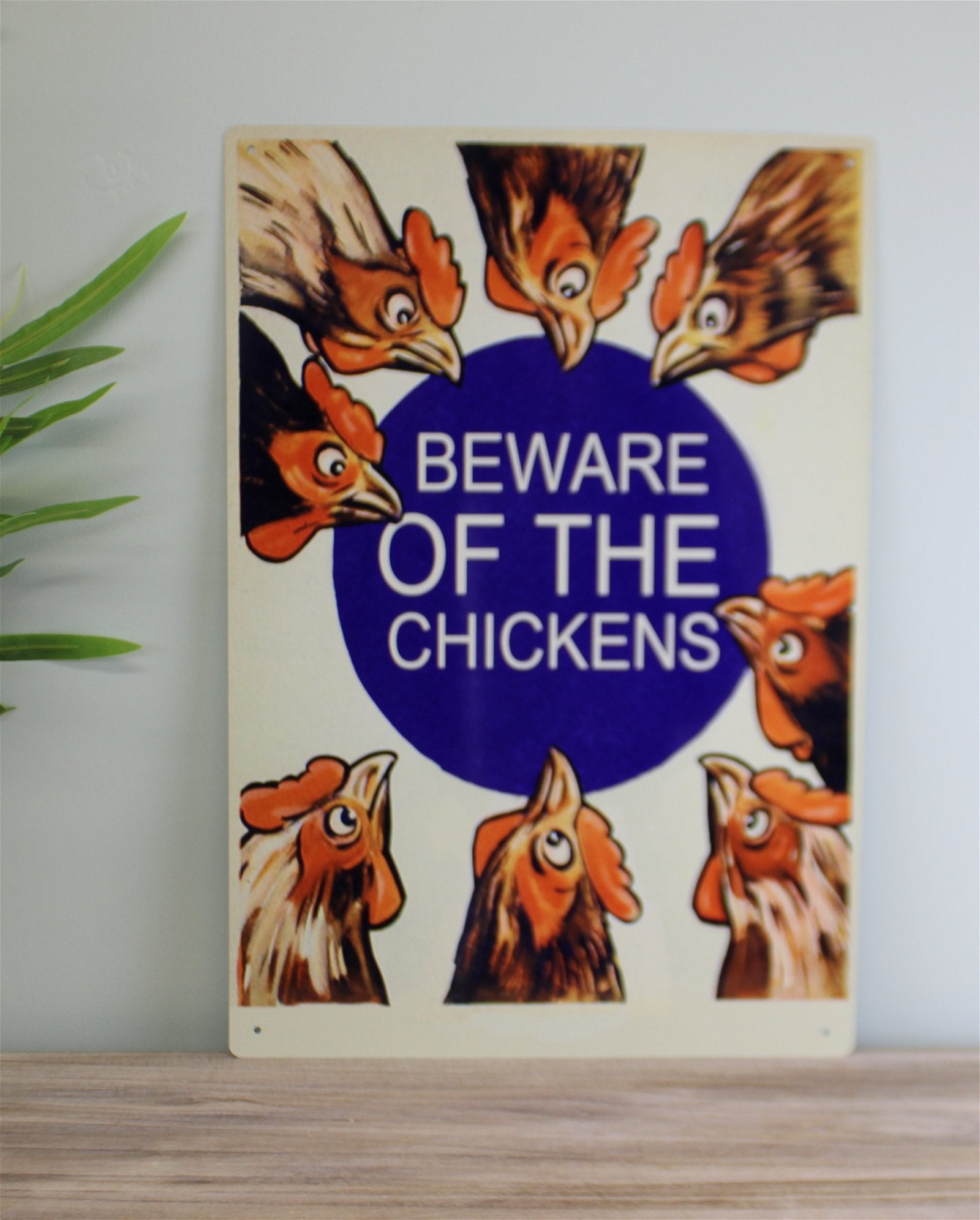 Vintage Metal Sign - Beware Of The Chickens Willow and Wine